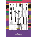 Balada de amor ao vento | Paulina Chiziane