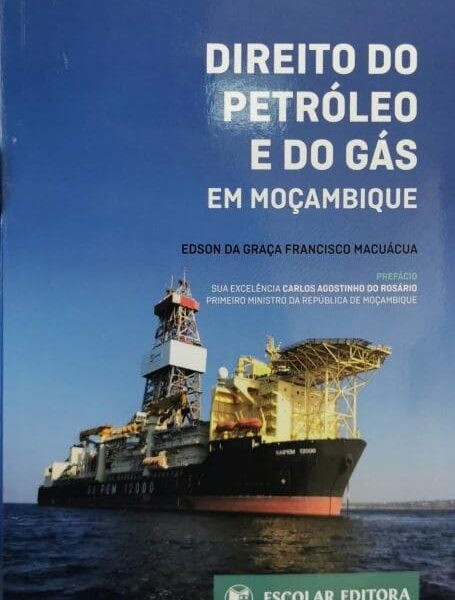 Direito de Petróleo e do Gás em Moçambique