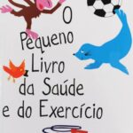 O Pequeno Livro da Saúde e do Exercício