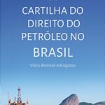 Cartilha do Direito do Petróleo no Brasil