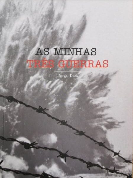 As Minhas Três Guerras