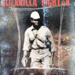 Memories of a Guerrilla Fighter