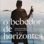 As Areias do Imperador - Livro 3: O Bebedor de Horizontes