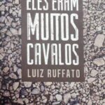 Eles Eram Muitos Cavalos
