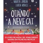 Quando a Neve Cai |  John Green, Maureen Johnson e Lauren Myracle