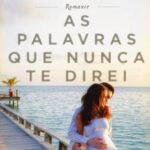 As Palavras que nunca te direi