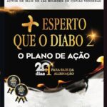 Mais esperto que o diabo 2, Plano de Ação | Napoleon Hill