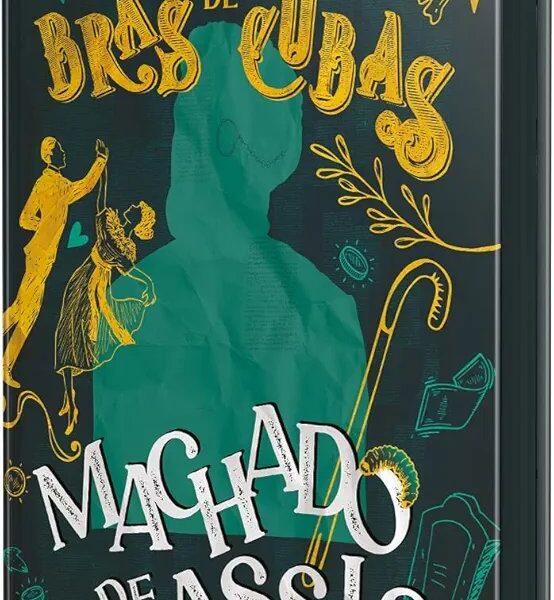 Memórias Postumas de Brás cubas | Machado de Assis