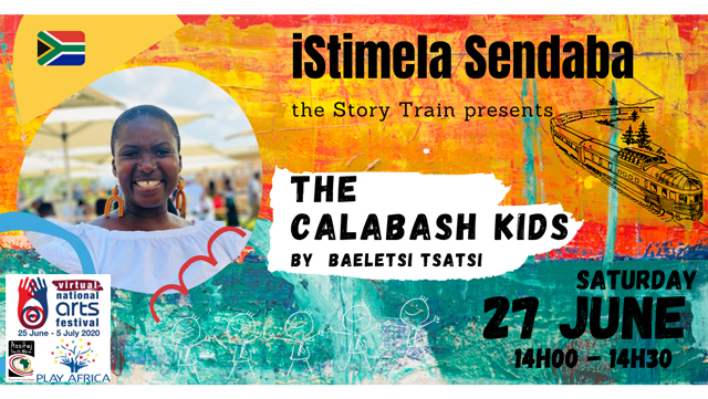isitimela Sendaba - The Story Train: The Calabash Kids