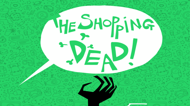 The Shopping Dead